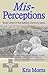 Mis-Perceptions (Battling Demons Book 7)