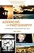 Advancing Your Photography:...