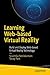 Learning Web-based Virtual Reality: Build and Deploy Web-based Virtual Reality Technology