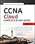 CCNA Cloud Complete Study Guide: Exam 210-451 and Exam 210-455