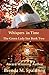 Whispers In Time by Brenda M. Spalding Whispers In Time by Brenda M. Spalding