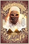 The Mummy! A Tale...