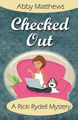 Checked Out (a Ricki Rydell mystery)