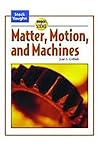 Matter, Motion and Machines (Wonders of Science)