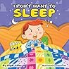 I Don't Want to S...
