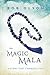 The Magic Mala: A Story That Changes Lives
