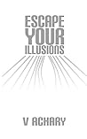 Escape Your Illus...