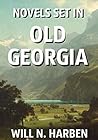 5 Novels Set in Old Georgia: A Collection