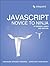 Javascript: Novice to Ninja: The Ultimate Beginner's Guide to JavaScript