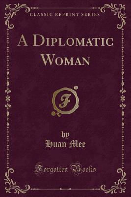 A Diplomatic Woman