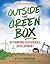 Outside the Green Box by Steve Goreham