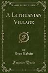 A Lithuanian Village by Leon Kobrin