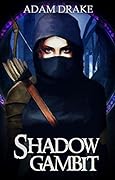 Shadow Gambit