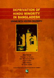 Deprivation of Hindu Minority in Bangladesh: Living With Vested Property (Hardcover)