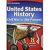 United States History: Student Edition Civil War to the Present 2012