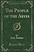The People of the Abyss (Classic Reprint)