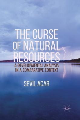 The Curse of Natural Resources: A Developmental Analysis in a Comparative Context