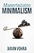 Materialistic Minimalism