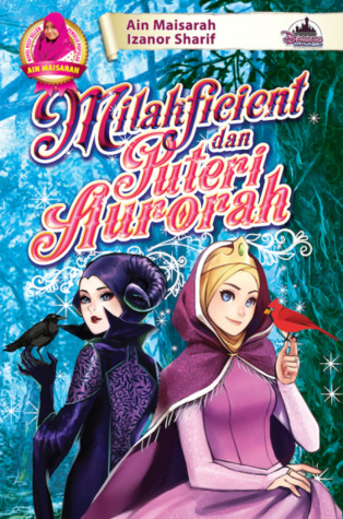 Milahficient Dan Puteri Aurorah (Paperback)