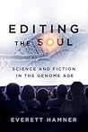 Editing the Soul:...