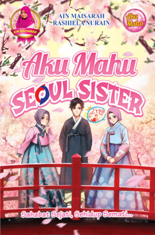 Aku Mahu Seoul Sister (Paperback)