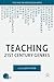 Teaching 21st Century Genres (Teaching the New English)