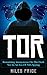 Tor: Remaining Anonymous On The Dark Net In An Era Of NSA Spying