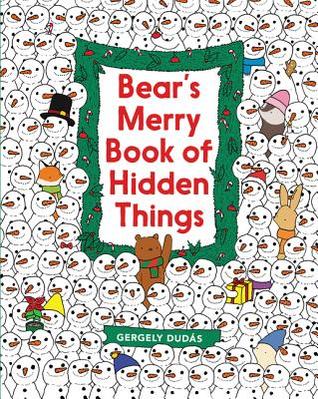 Bear's Merry Book of Hidden Things: Christmas Seek-and-Find: A Christmas Holiday Book for Kids (Hardcover)