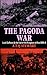 The Pagoda War: Lord Dufferin and the Fall of the Kingdom of Ava, 1885-6