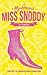 The Mysterious Miss Snoddy:...