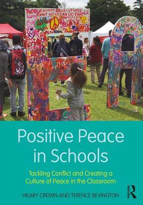 Positive Peace in Schools (Paperback)