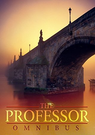 The Professor Omnibus (Kindle Edition)