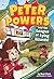 Peter Powers and the League of Lying Lizards! (Peter Powers, 4)
