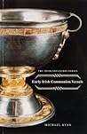 Early Irish Communion Vessels (The Irish Treasures Series)