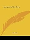 Lectures of the Arya