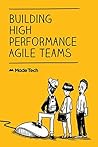 Building High Performance Agile Teams