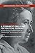 Rosa Luxemburg: A Permanent Challenge for Political Economy: On the History and the Present of Luxemburg's 'Accumulation of Capital' (Luxemburg International Studies in Political Economy)