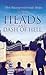 Hot Heads and Dash of Hell: The Unconventional Days