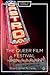 The Queer Film Festival: Popcorn and Politics (Framing Film Festivals)