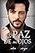 La paz de tus ojos