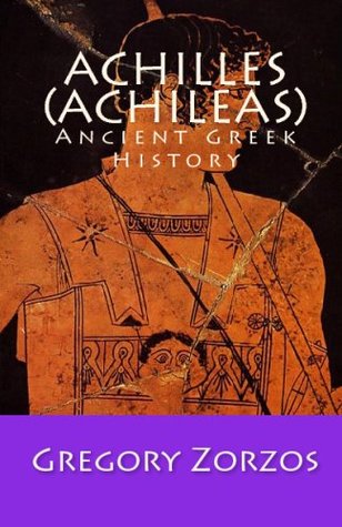 Achilles (Achileas): Ancient Greek History