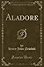 Aladore (Classic Reprint)