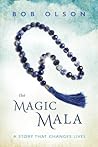 The Magic Mala: A...