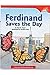 Ferdinand Saves the Day: Individual Titles Set (6 copies each) Level N (Journeys Leveled Readers)