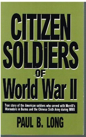 Citizen Soldiers of World War II: Pacific Theater of Operations