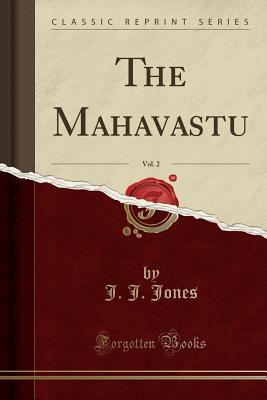 The Mahavastu, Vol. 2 (Classic Reprint)