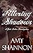 Fettering Shadows: A Jake D...