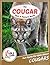 The Cougar Fact and Picture Book: Fun Facts for Kids About Cougars (Turn and Learn)