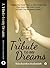 A Tribute to My Dreams