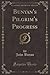 Bunyan's Pilgrim's Progress (Classic Reprint)